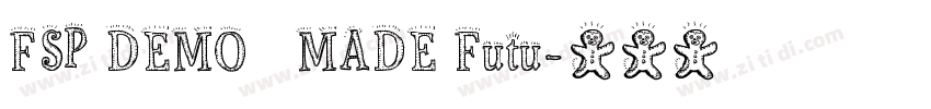 FSP DEMO   MADE Futu字体转换